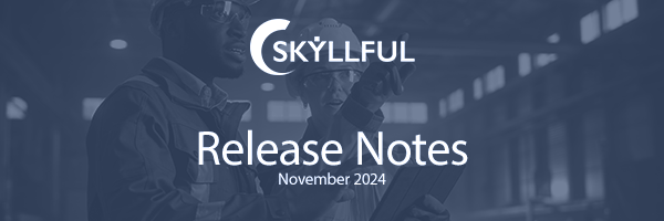 Skyllful November 2024 release notes banner.