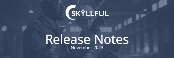 Skyllful November 2023 release notes banner.