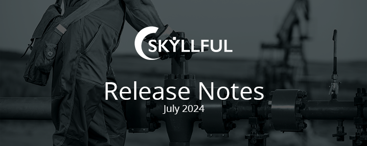 Skyllful July 2024 release notes banner.